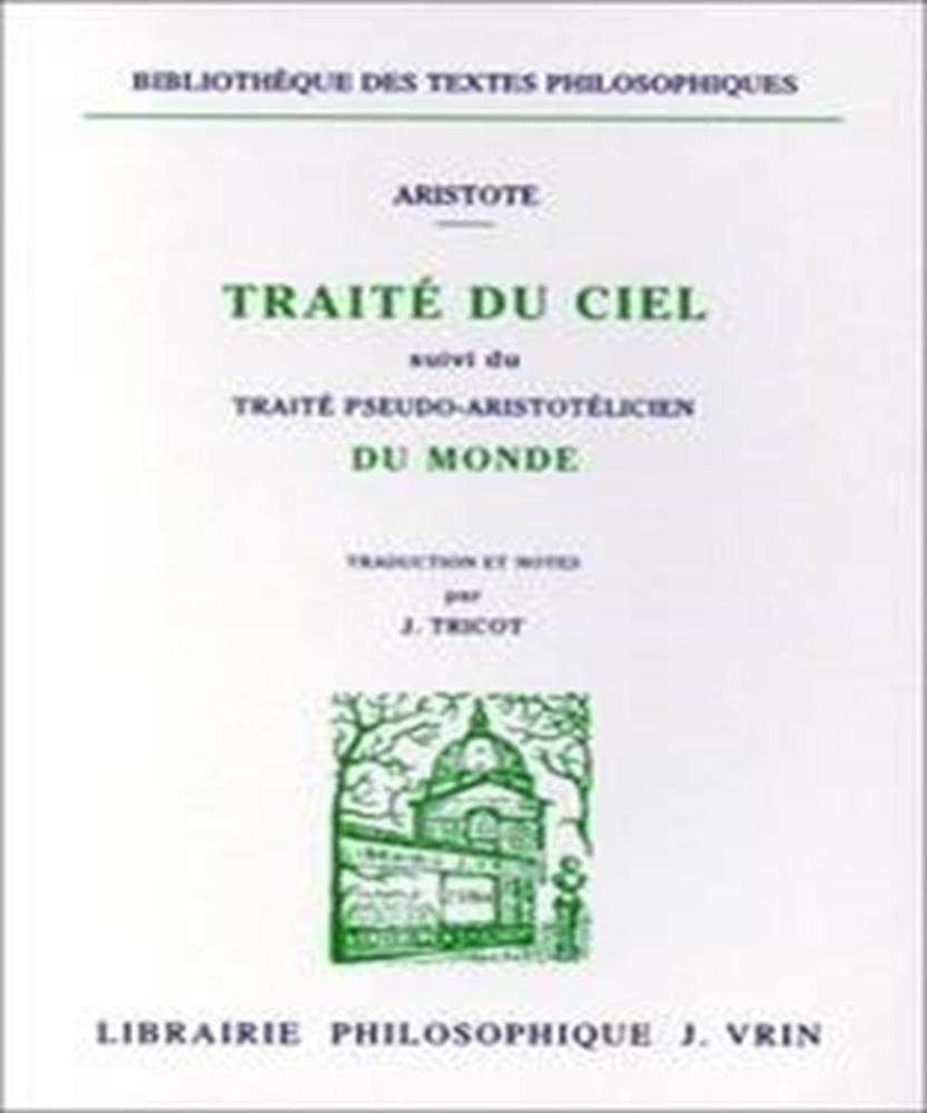 Traité du ciel. Traité pseudo-aristotélicien du monde Philosophy
