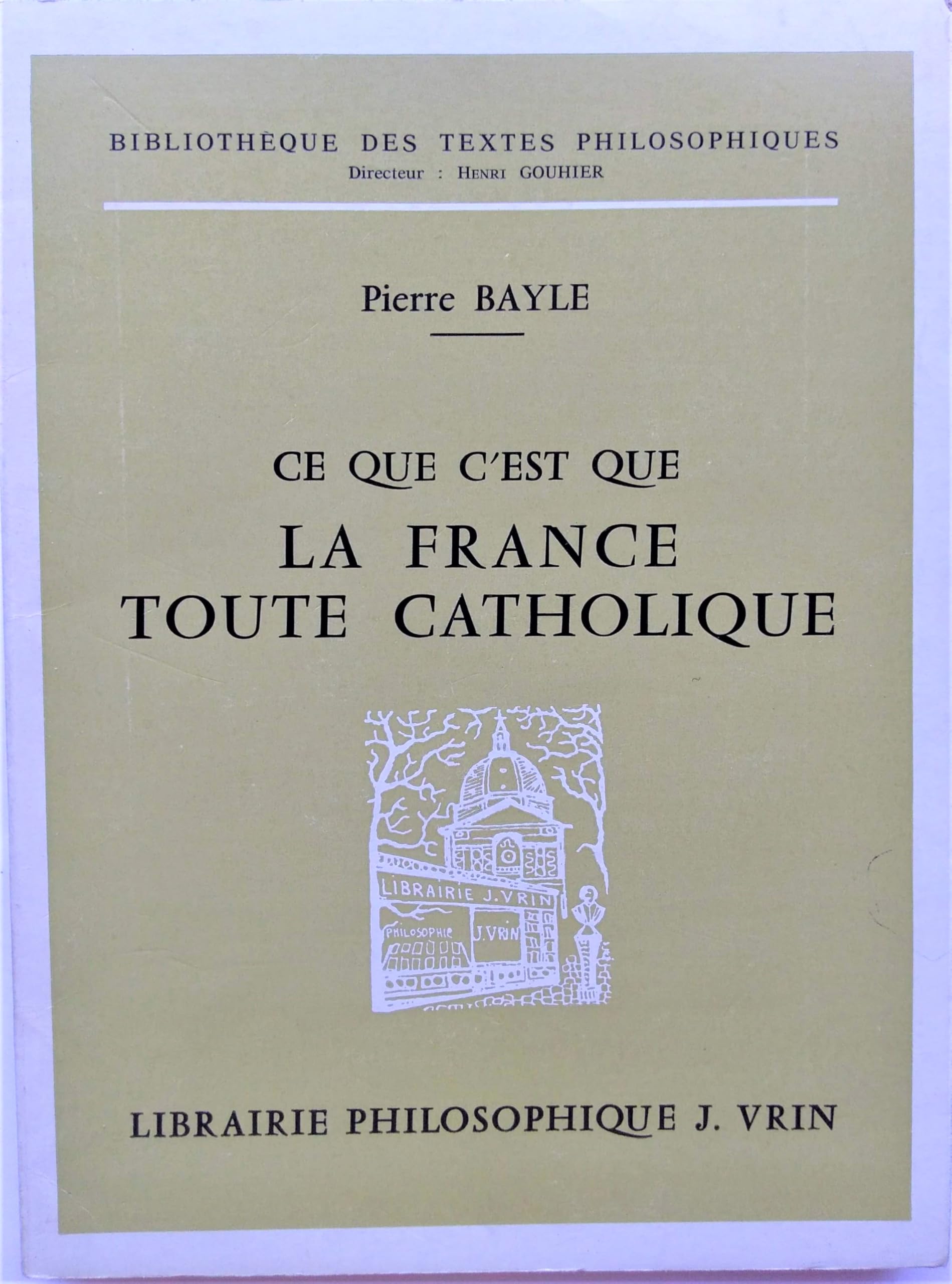 Ce que c'est que la France toute catholique sous le règne de Louis le Grand book