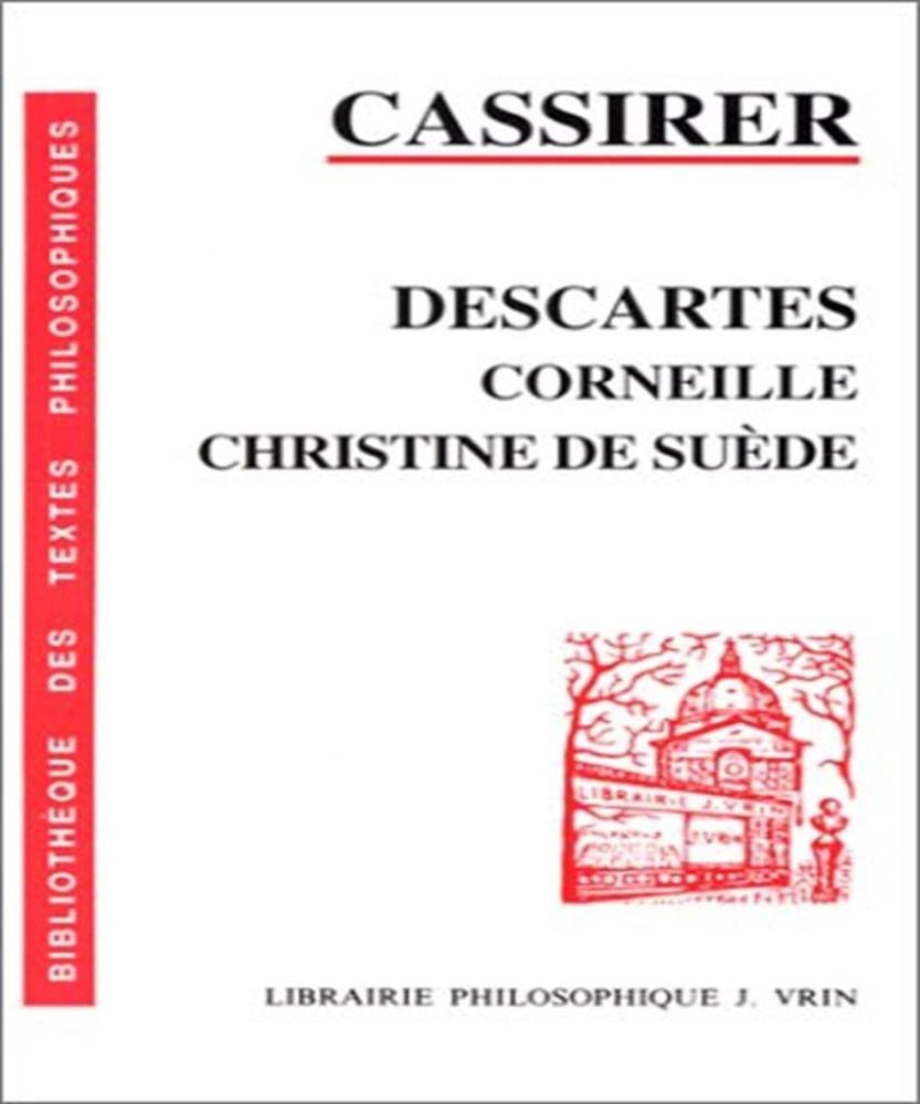 Descartes, Corneille, Christine de Suède book