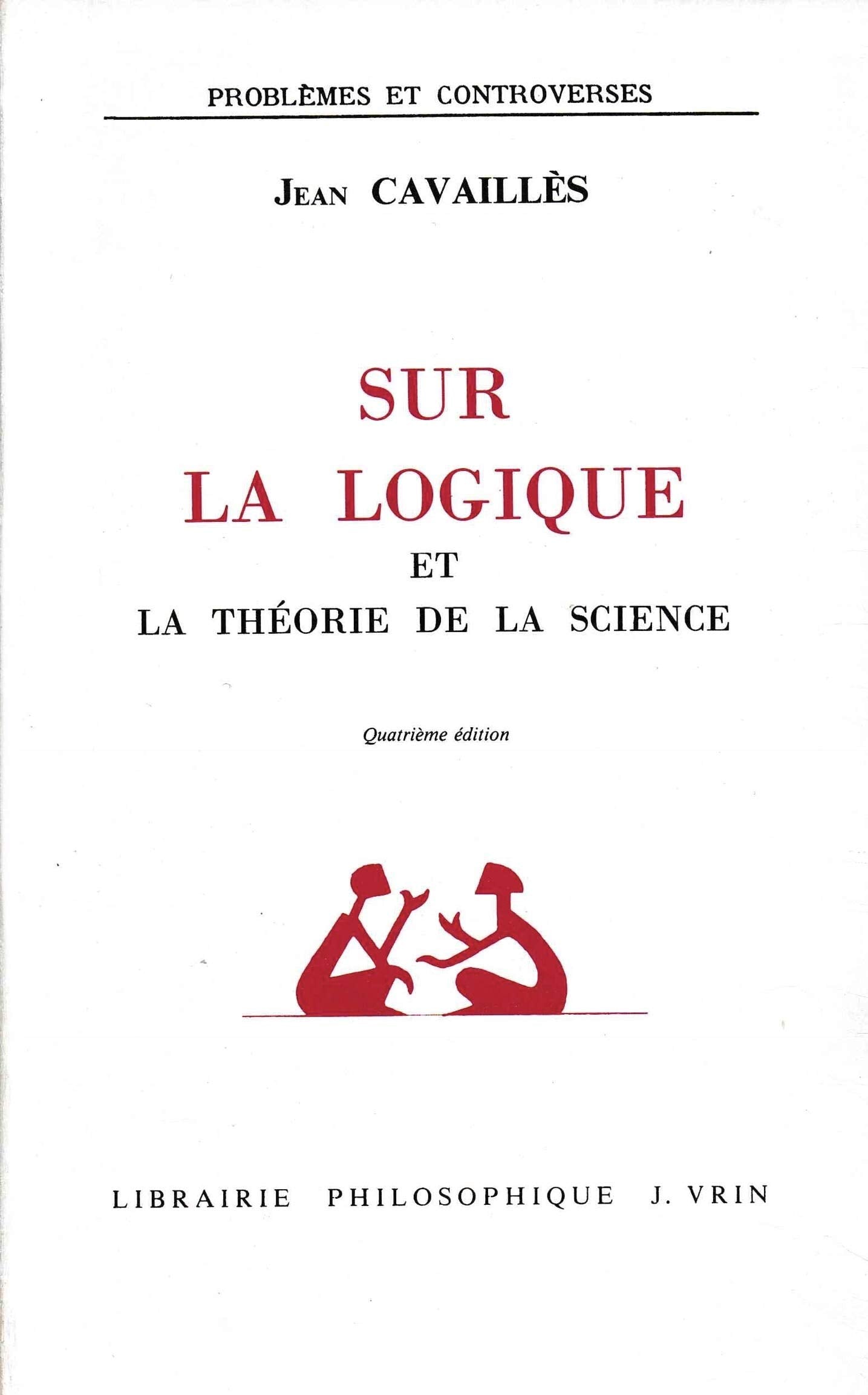 Sur la logique et la théorie de la science book
