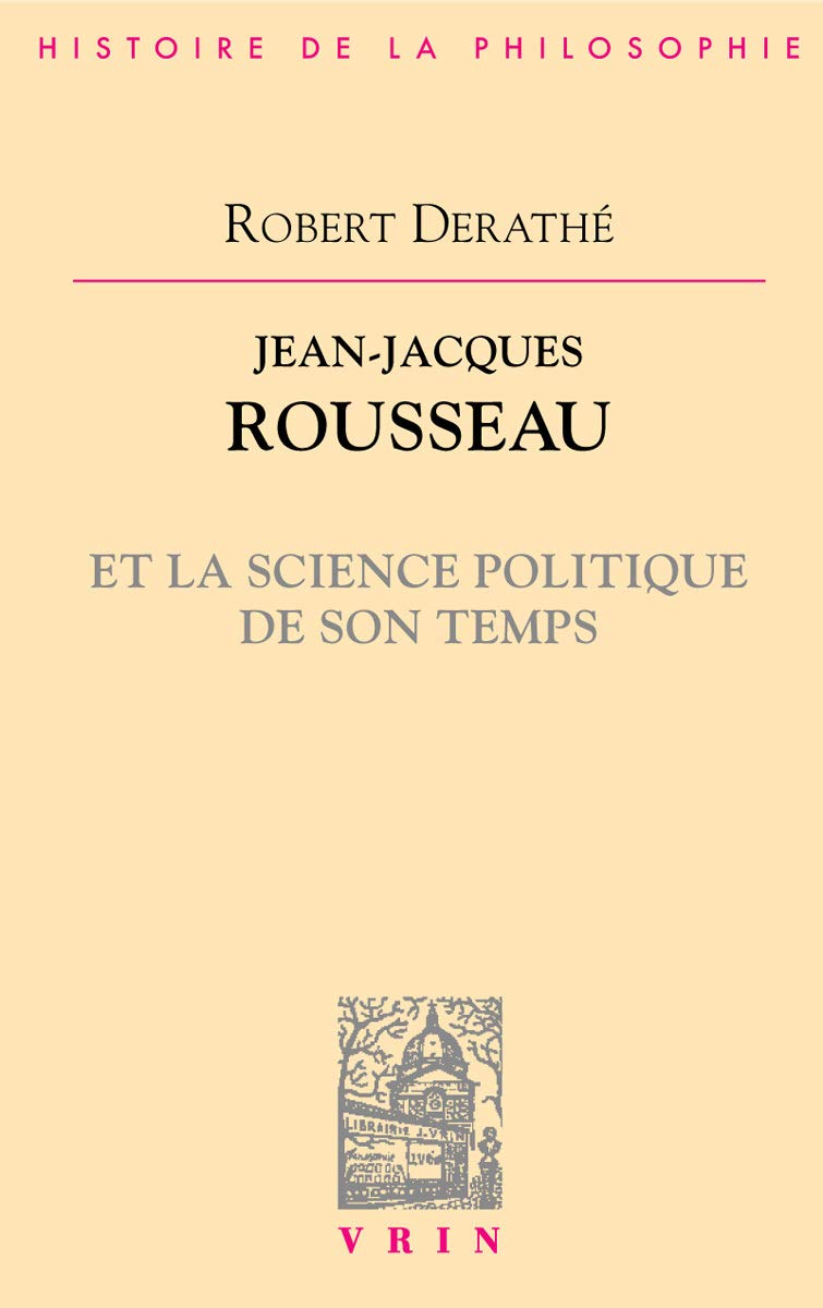 Jean-Jacques Rousseau et la science politique de son temps book