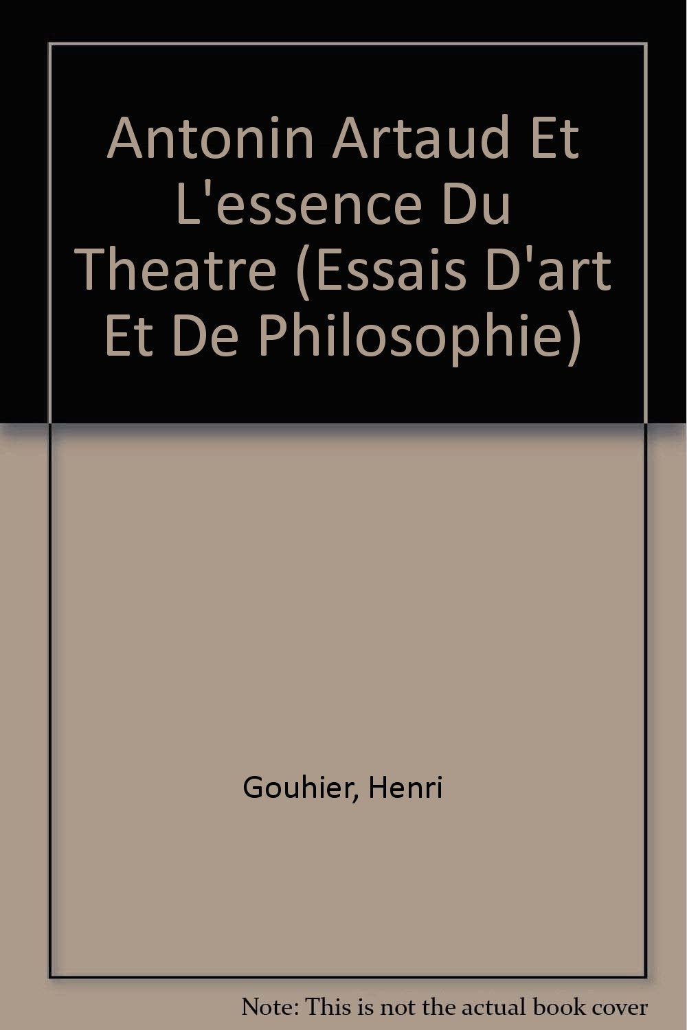 Antonin Artaud et l'essence du Théâtre Philosophy