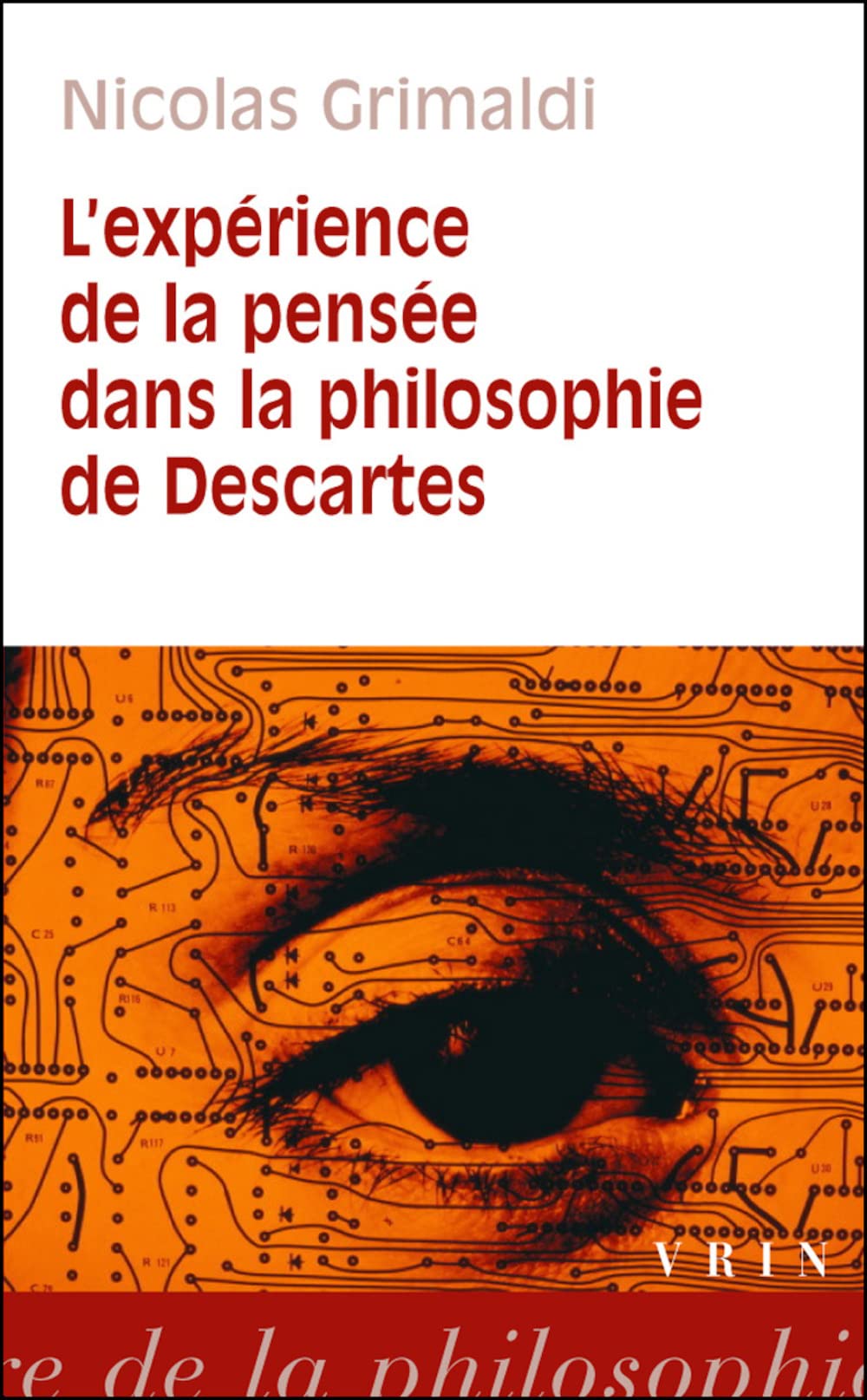 L'Expérience de la pensée dans la philosophie de Descartes book