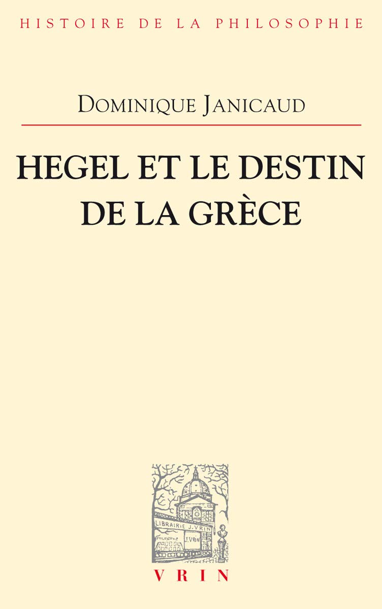 Hegel et le destin de la Grèce book