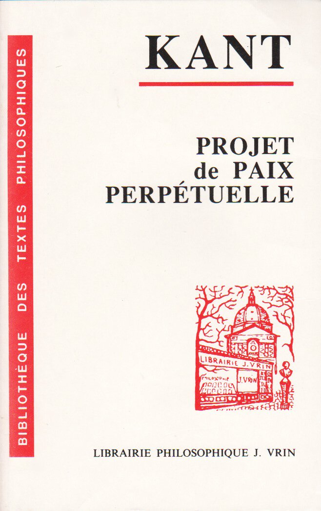 Projet de paix perpétuelle: Esquisse philosophique, 1795 book