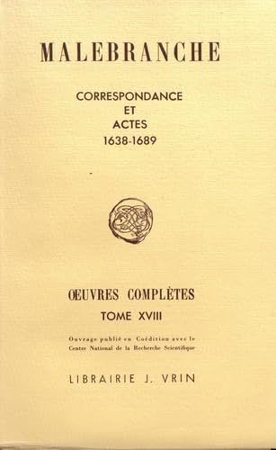 Oeuvres complètes. Vol. 18. Correspondance et actes : 1638-1689 book