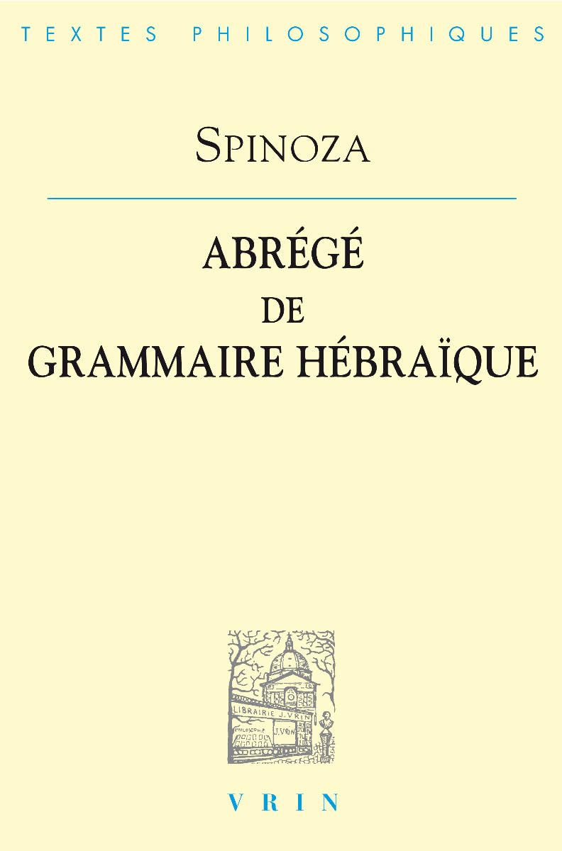 Abrege de Grammaire Hebraique (Bibliotheque Des Textes Philosophiques) Philosophy