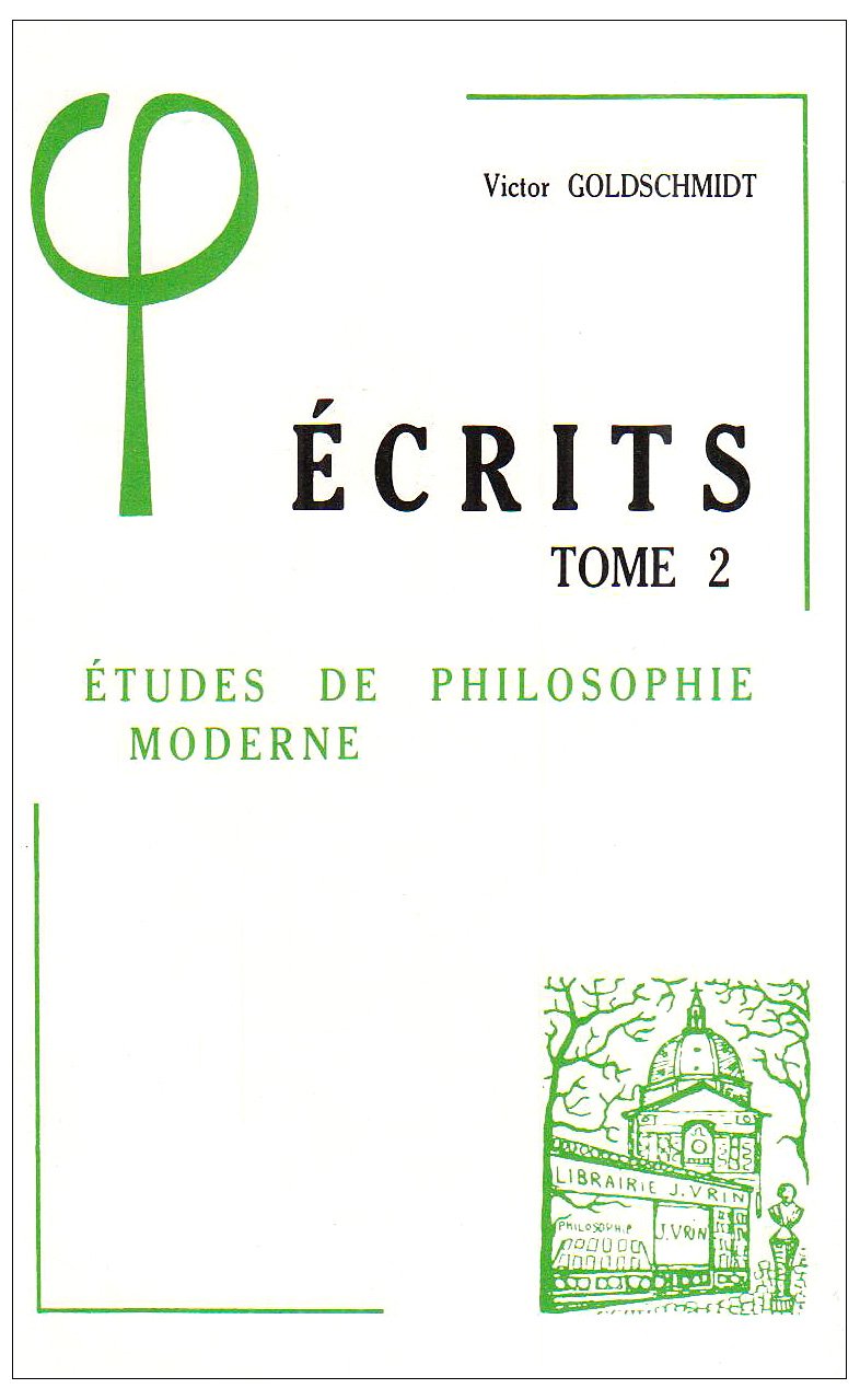 Ecrits de Victor Goldschmidt. Vol. 2. Etudes de philosophie moderne book