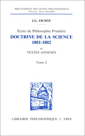 Doctrine de la science : 1801-1802 et textes annexes book