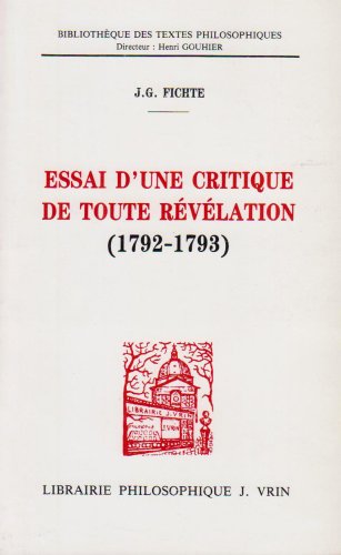 Essai d'une critique de révélation : 1792-1793 Philosophy