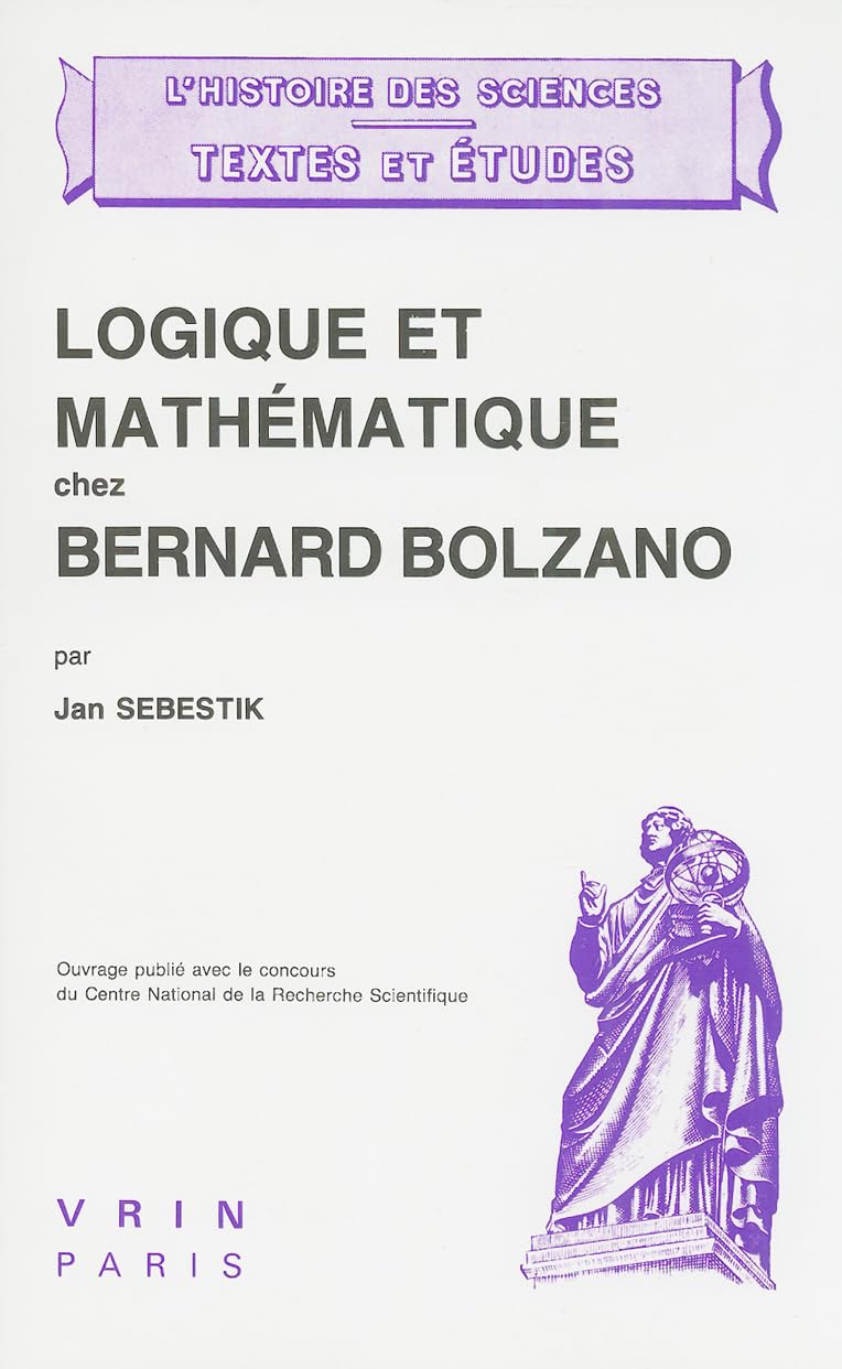 Logique et mathématique chez Bernard Bolzano Philosophy