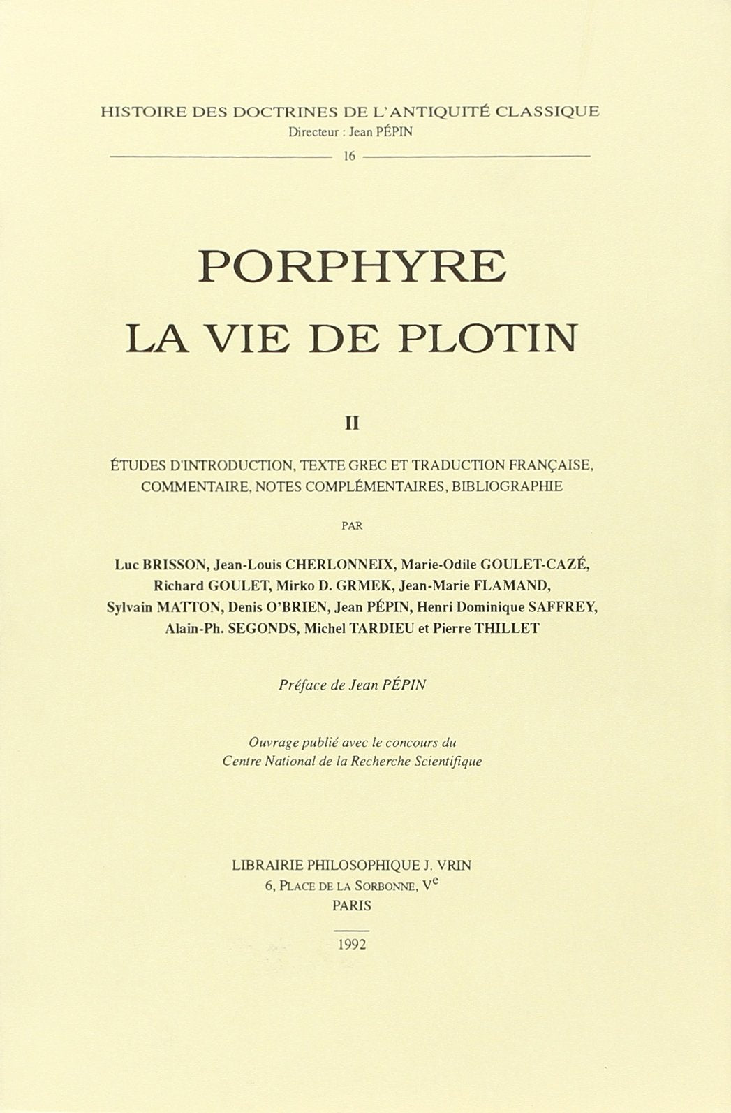 Porphyre, La Vie de Plotin. Vol. 2. Etudes d'introduction, texte grec et traduction française, commentaire, notes complémentaires, bibliographie book