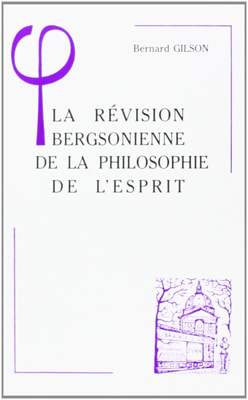 La Révision bergsonienne de la philosophie de l'esprit book