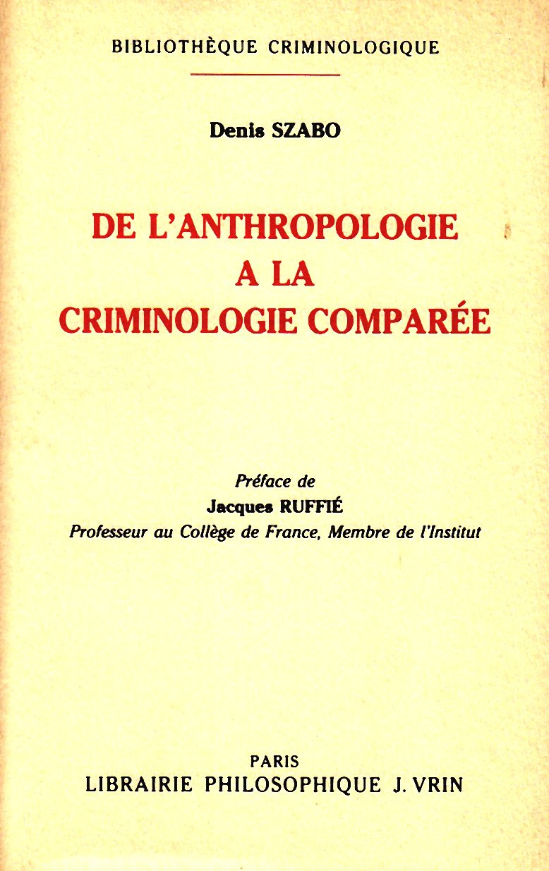 De l'anthropologie à la criminologie comparée : quatre leçons au Collège de France, 14, 21, 28 novembre, 5 décembre 1990 Law