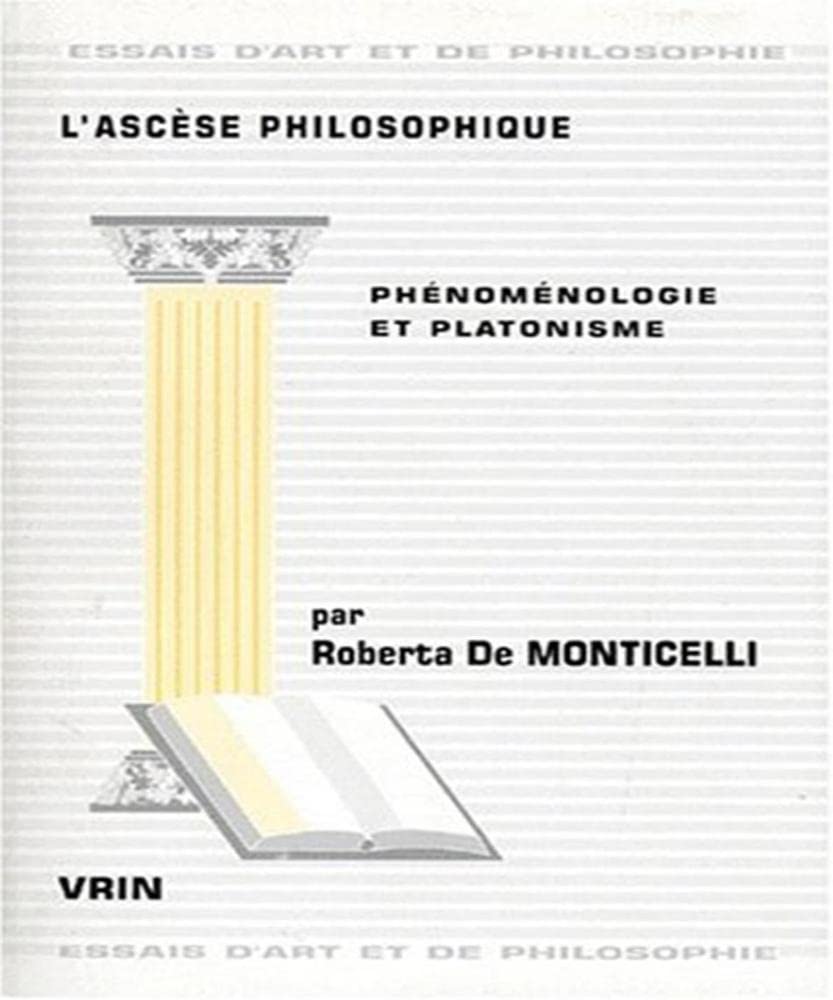L'ascèse philosophique : phénoménologie et platonisme book