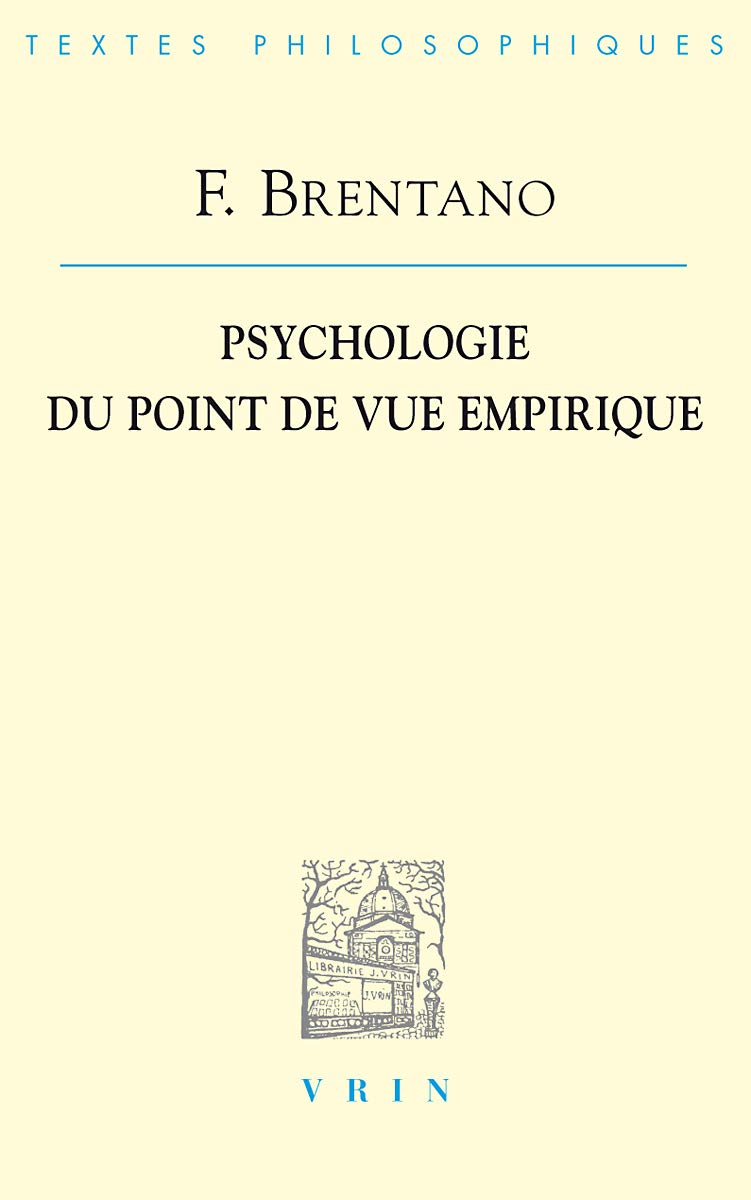 Psychologie du point de vue empirique (Bibliotheque Des Textes Philosophiques) Philosophy