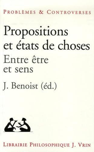 Propositions et états de choses : Entre être et sens book