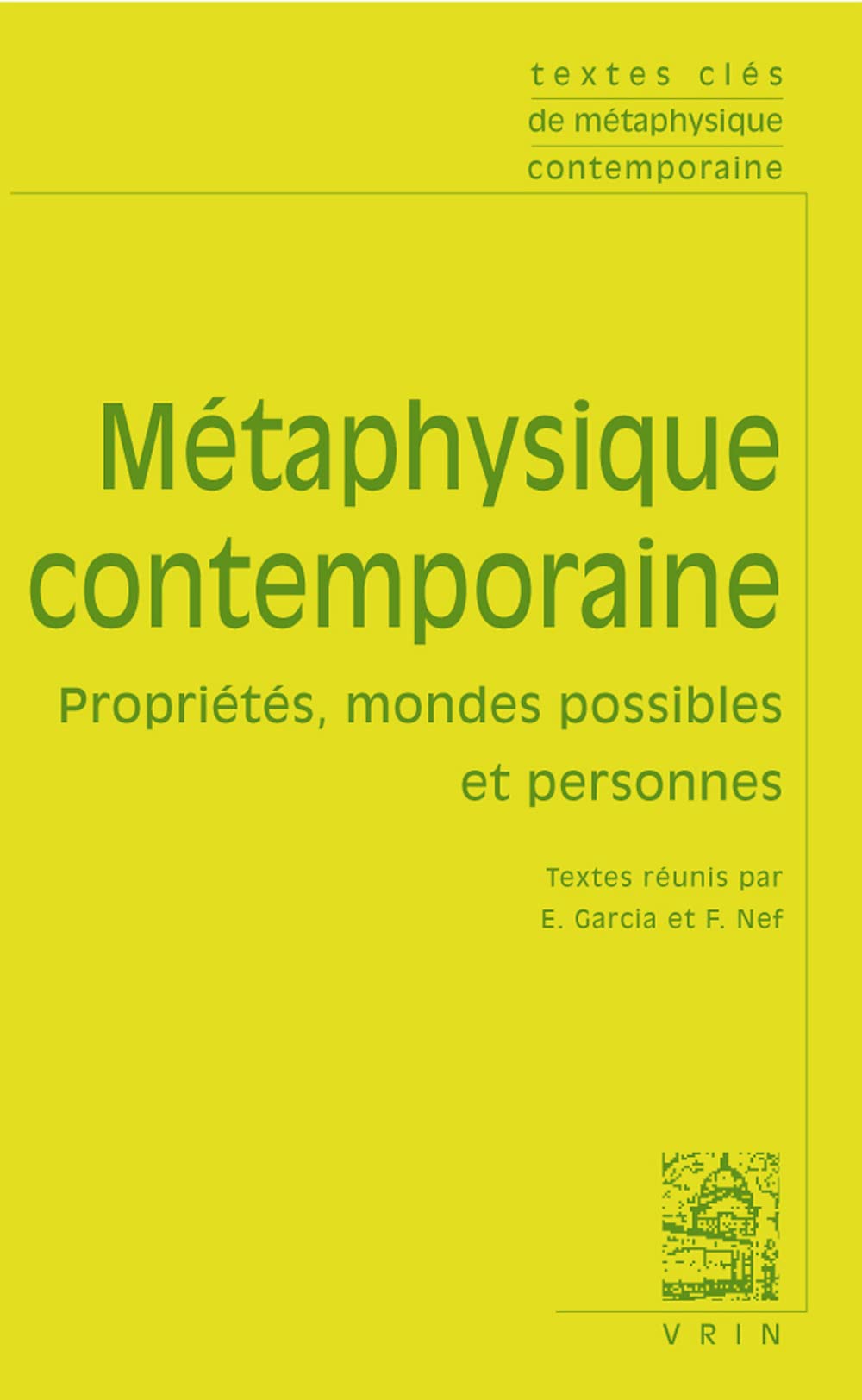 Textes Clés de Métaphysique Contemporaine book