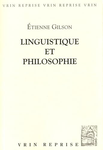 Linguistique et philosophie : essai sur les constantes philosophiques du langage Philosophy