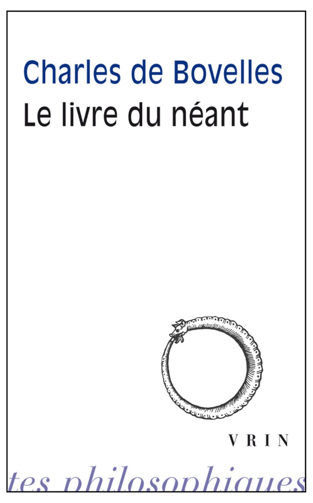 Le Livre Du Neant (Bibliotheque Des Textes Philosophiques - Poche) Philosophy