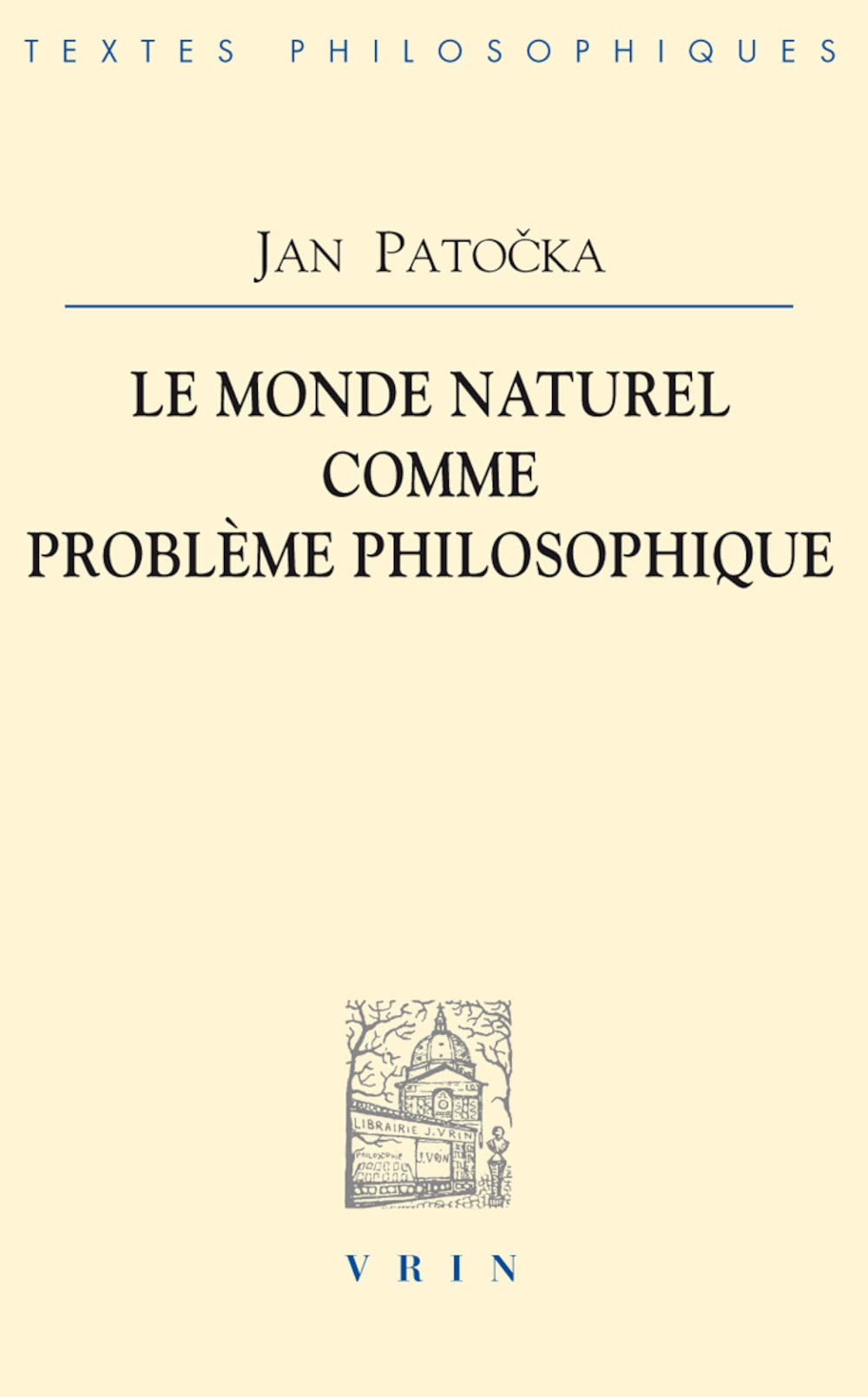 Le monde naturel comme problème philosophique book