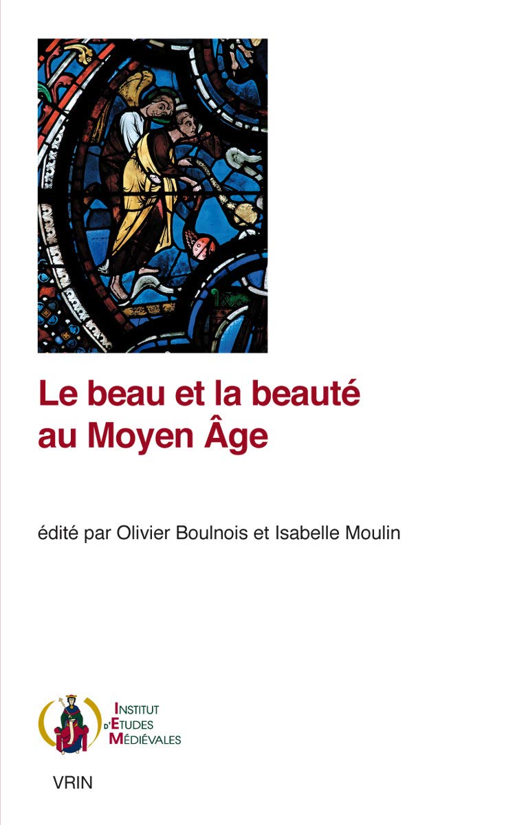 Le beau et la beauté au Moyen Âge book