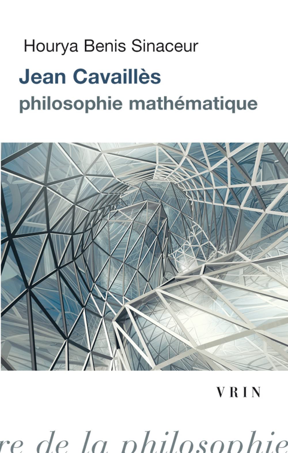 Jean Cavailles: Philosophie mathématique book