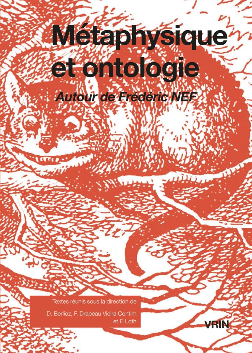 Metaphysique Et Ontologie: Autour De Frederic Nef. Objections Et Reponses Philosophy
