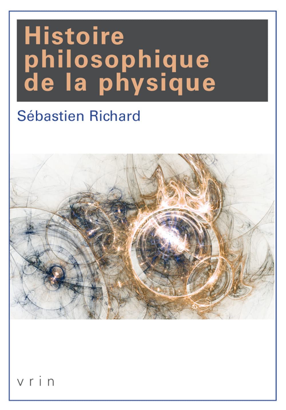 Histoire philosophique de la physique book
