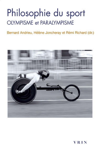 Philosophie du sport : olympisme et paralympisme book