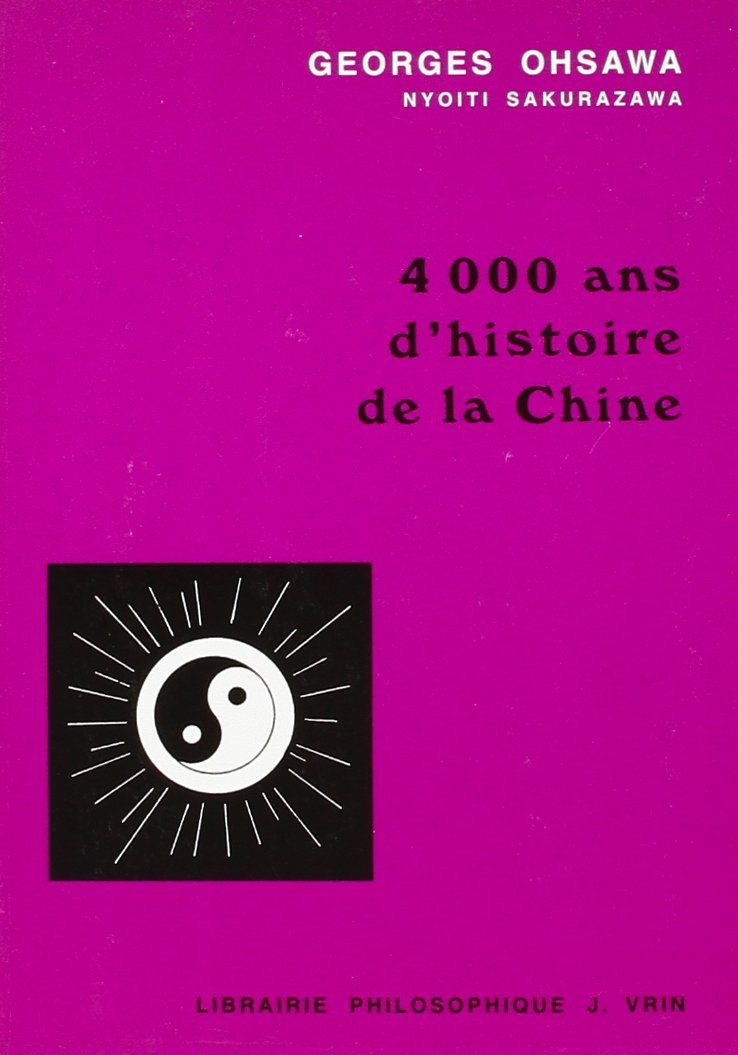 Quatre mille ans d'histoire de la Chine Philosophy