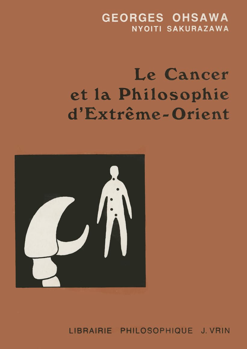 Le Cancer et la philosophie d'Extrême-Orient book