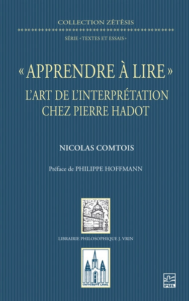 Apprendre à lire : l'art de l'interprétation chez Pierre Hadot book
