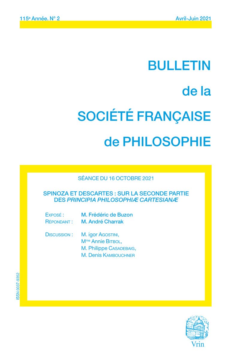 Spinoza et Descartes: Sur la seconde partie ses Principia Philosophiæ Cartesianæ (Bulletin de la SFP, 2021/2) Philosophy