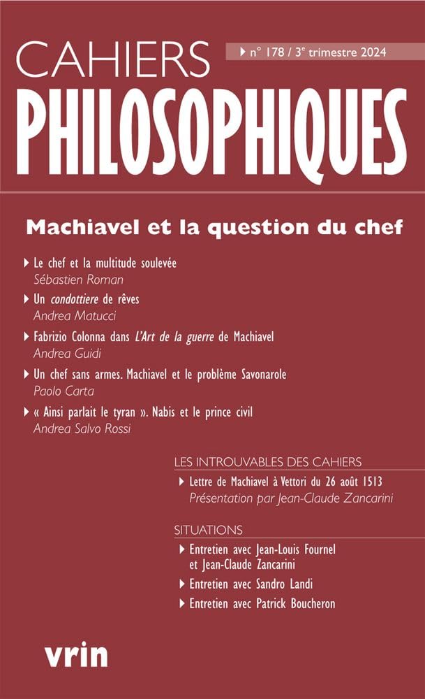 Machiavel et la question du chef (Cahiers Philosophiques, N° 178 3/2024) book