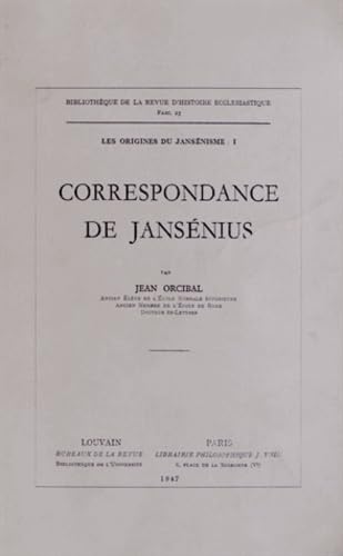 Les origines du jansénisme: Tome 1, Correspondance de Jansénius book