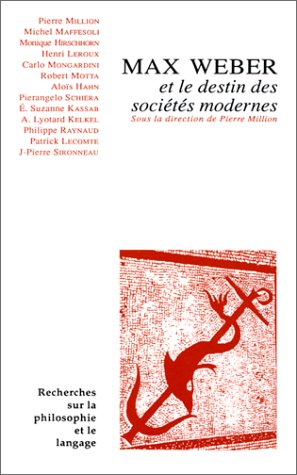 Max Weber et le destin des sociétés modernes book