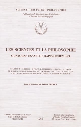 Les sciences et la philosophie : quatorze essais de rapprochement Philosophy