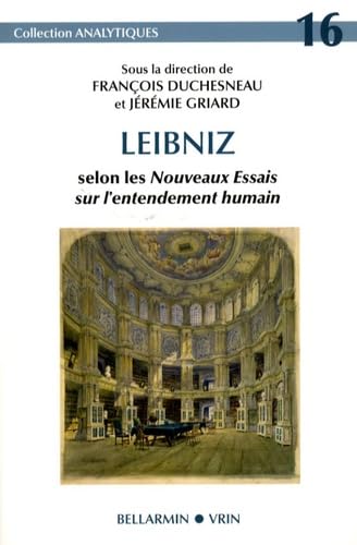 Leibniz selon les Nouveaux essais sur l'entendement humain book