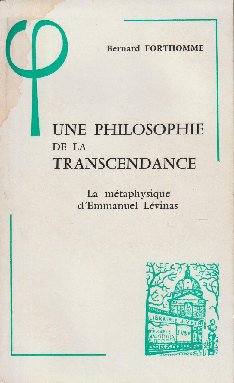 Une philosophie de la transcendance : la métaphysique d'Emmanuel Levinas Books