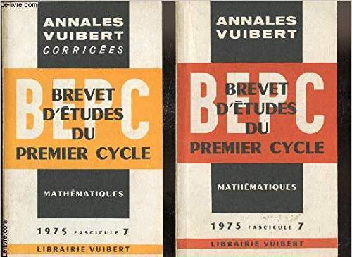 ANNALES DU BEPC, MATHEMATIQUES, FASC. 7, 1975 book