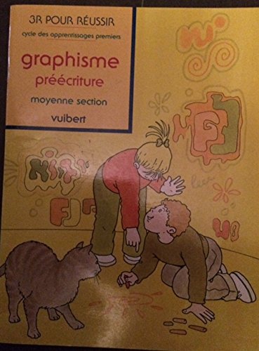 3R pour réussir : graphisme, préécriture, moyenne section book