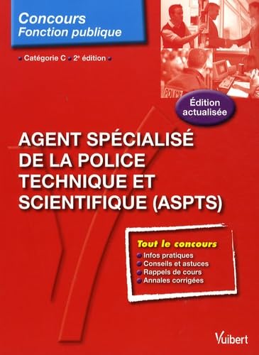 Agent spécialisé de la police technique et scientifique (ASPTS) book