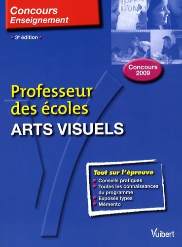 Arts visuels: Professeur des écoles concours 2009 Books