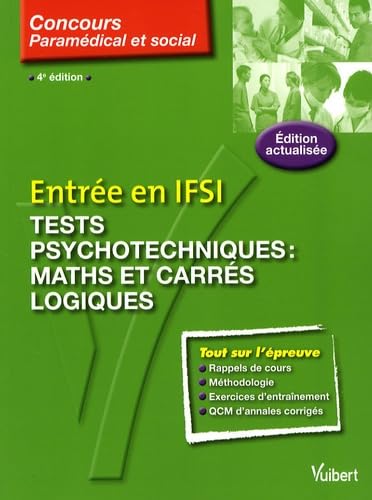 Entrée en IFSI: Tests psychotechniques : maths et carrés logiques Books