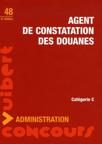 Agent de constatation des douanes: Catégorie C book