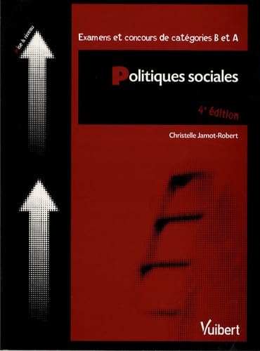 Politiques sociales: Examens et concours de catétories B et A book