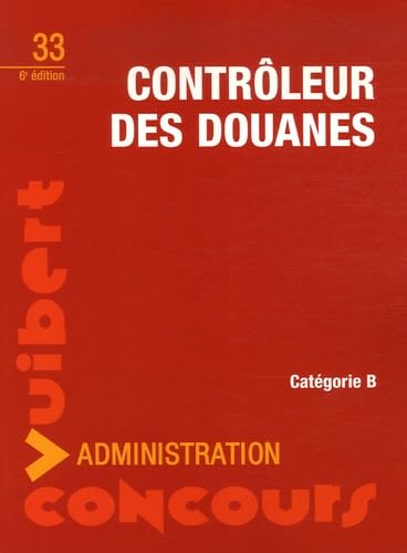 Contrôleur des douanes: Catégorie B book