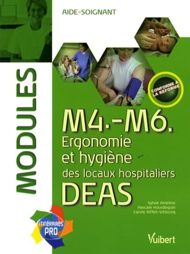 M4-M6 DEAS: Ergonomie et hygiène des locaux hospitaliers book