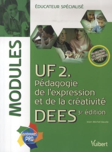 UF 2 Pédagogie de l'expression unité de formation DEES Books
